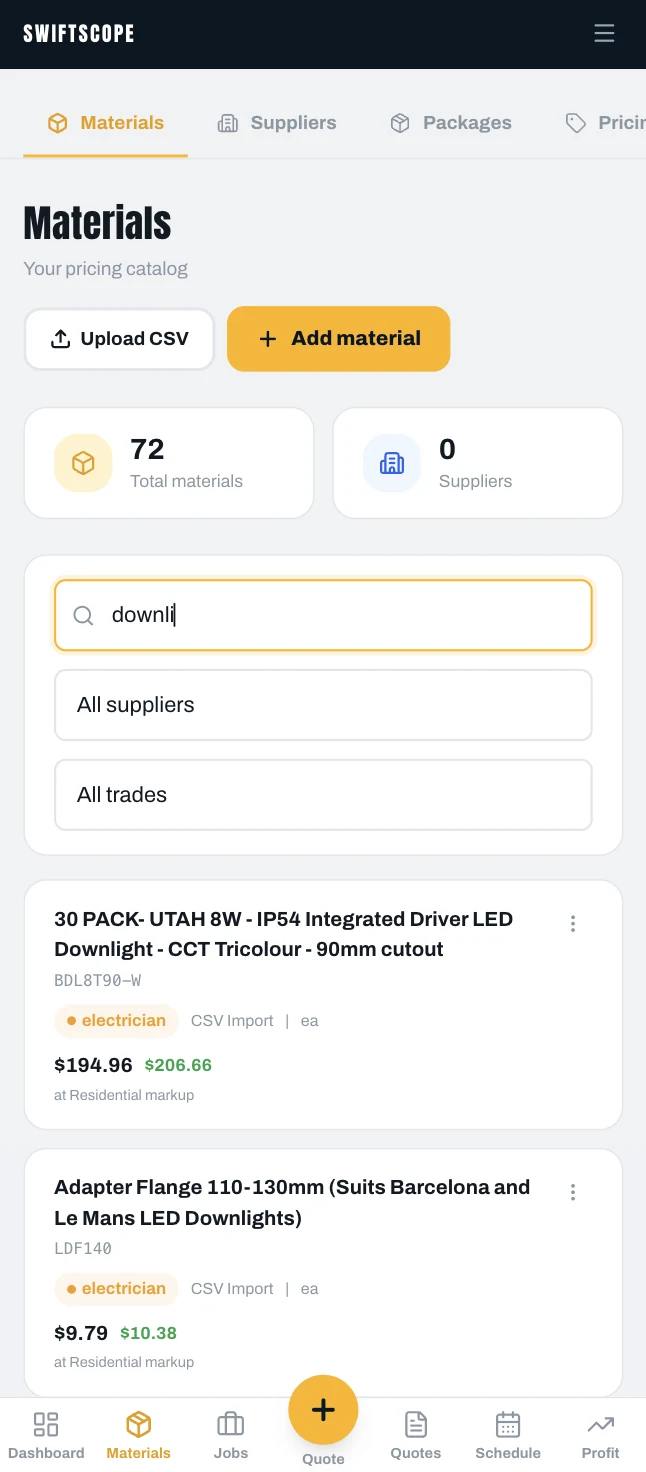 Swiftscope materials catalogue with 72 items imported by CSV, searched for downlights, each showing cost price and sell price at residential markup